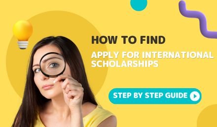 How to Find and Apply for International Scholarships  - Undergraduate Scholarships 2020-2021